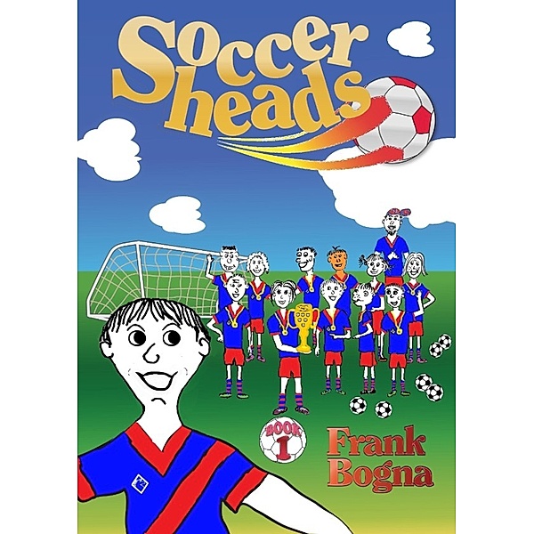 Soccerheads: Soccerheads, Frank Bogna