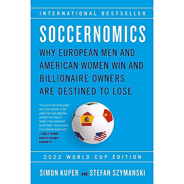 Soccernomics (2022 World Cup Edition), Simon Kuper, Stefan Szymanski