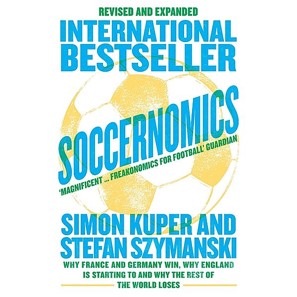Soccernomics (2022 World Cup Edition), Simon Kuper, Stefan Szymanski