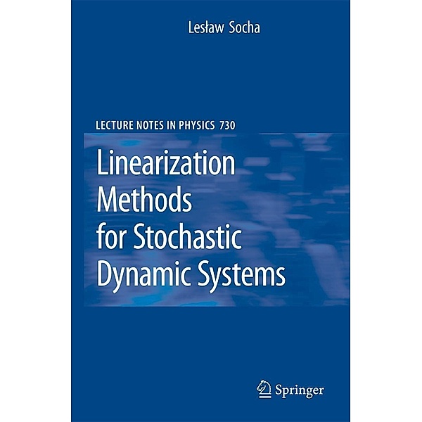 Socha, L: Linearization Methods for Stochastic Dynamic Sy, Leslaw Socha