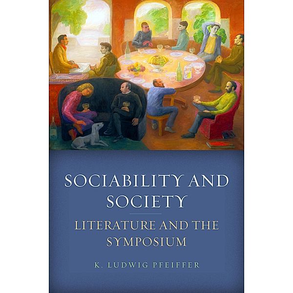 Sociability and Society, K. Ludwig Pfeiffer