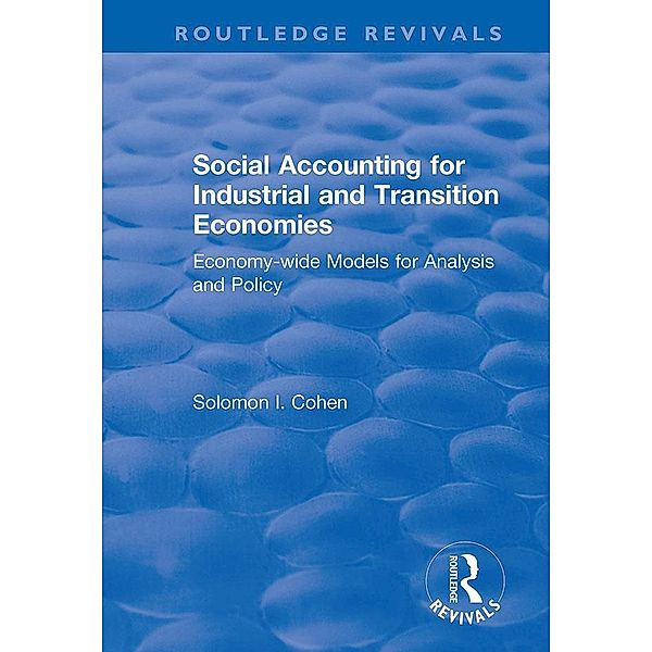 Social Accounting for Industrial and Transition Economies, Solomon I Cohen
