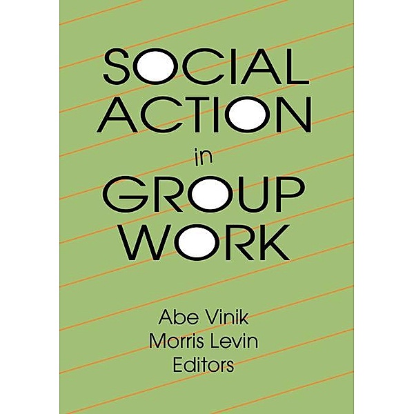 Social Action in Group Work, Abe Vinik, Morris Levin
