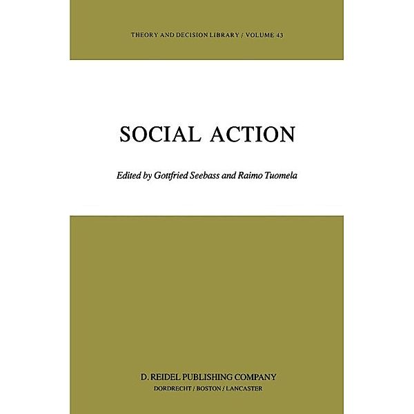 Social Action / Theory and Decision Library Bd.43