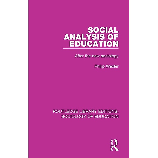 Social Analysis of Education, Philip Wexler