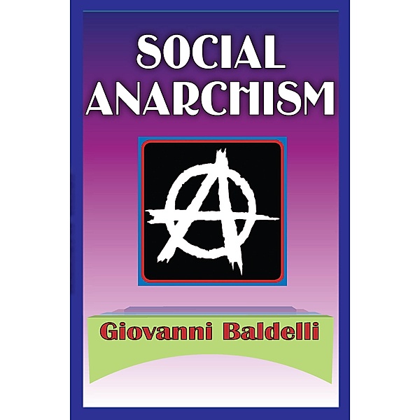 Social Anarchism, Margaret C. Simms
