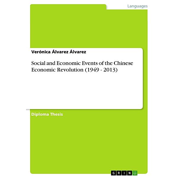 Social and Economic Events of the Chinese Economic Revolution (1949 - 2013), Verónica Álvarez Álvarez