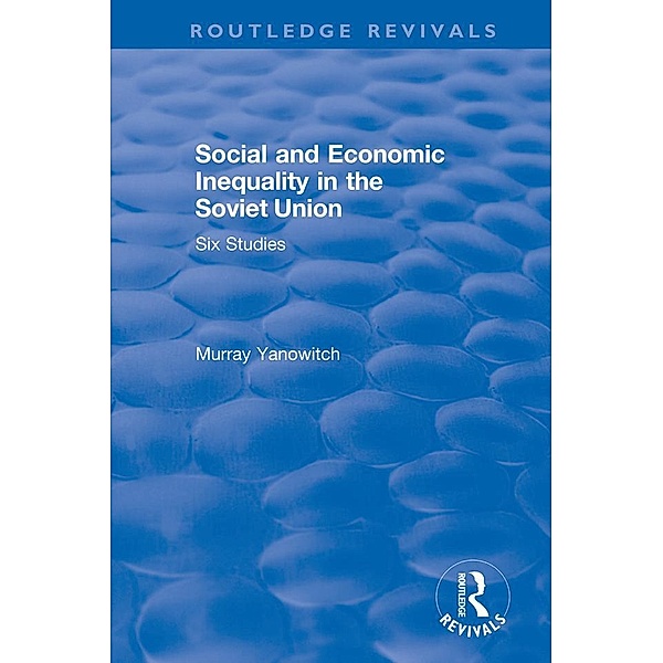 Social and Economic Inequality in the Soviet Union, Murray Yanowitch