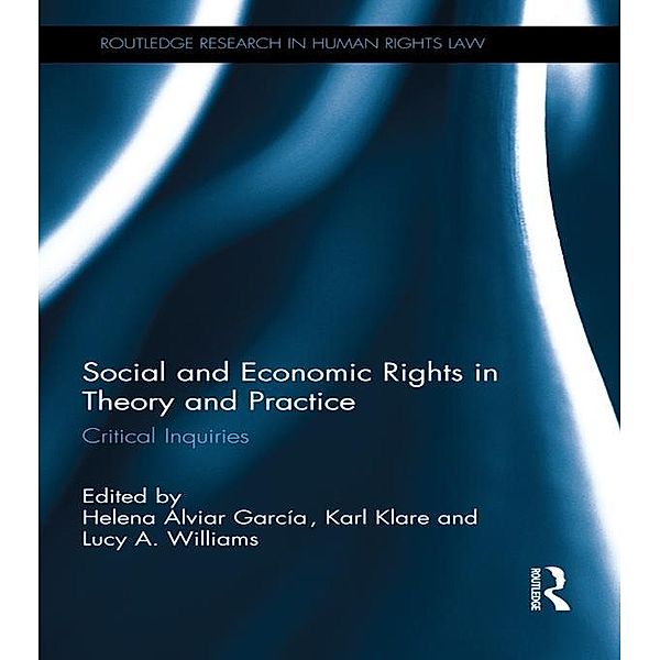 Social and Economic Rights in Theory and Practice