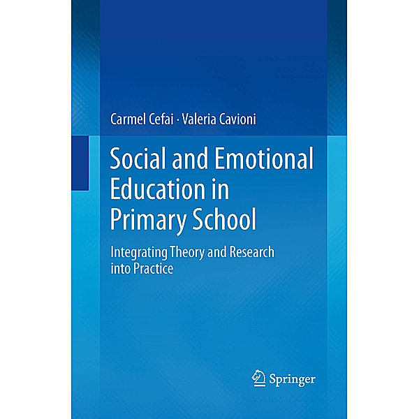 Social and Emotional Education in Primary School, Carmel Cefai, Valeria Cavioni