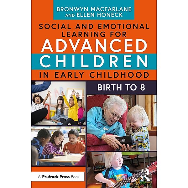 Social and Emotional Learning for Advanced Children in Early Childhood, Bronwyn MacFarlane, Ellen Honeck