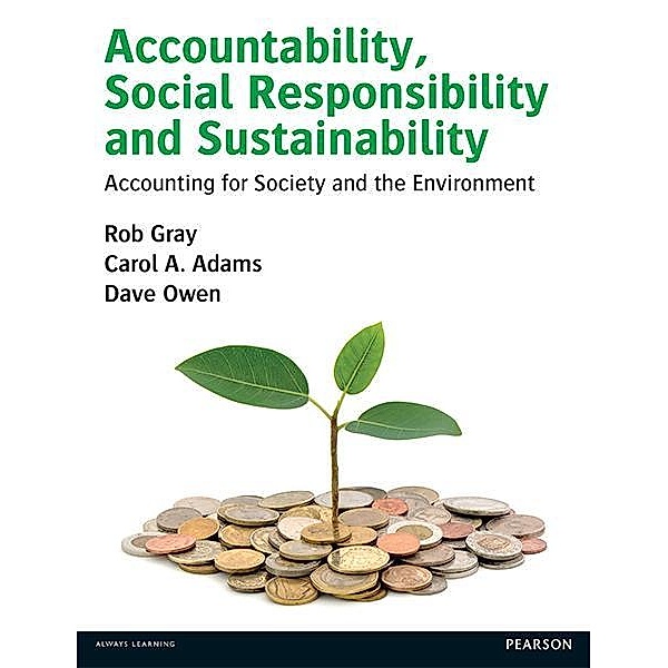 Social and Environmental Accounting and Reporting, Rob Gray, Carol Adams, Dave Owen