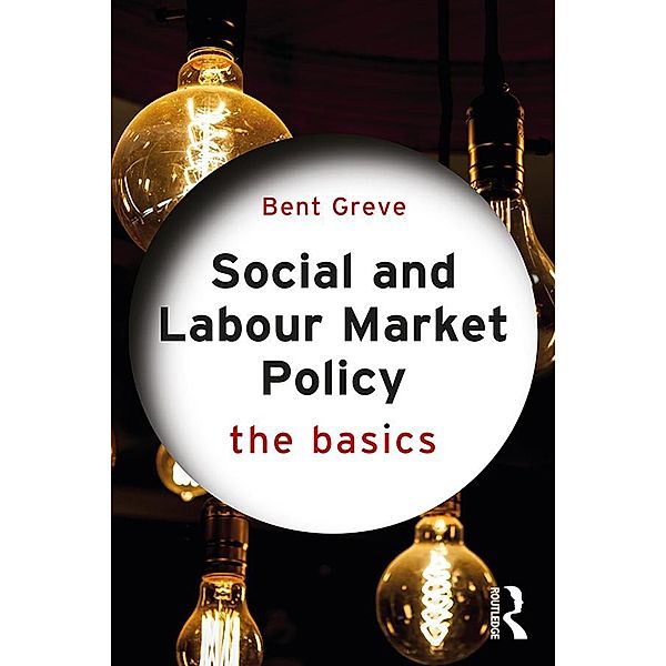 Social and Labour Market Policy, Bent Greve