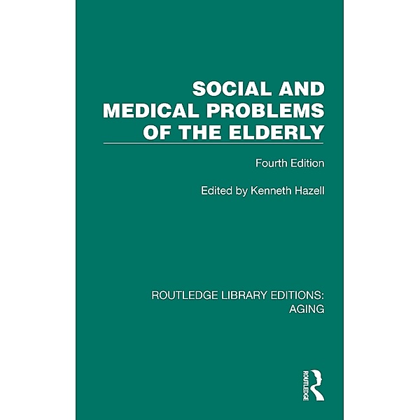 Social and Medical Problems of the Elderly