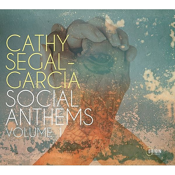 Social Anthems,Vol.1, Cathy Segal-Garcia
