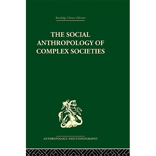 Social Anthropology of Complex Societies