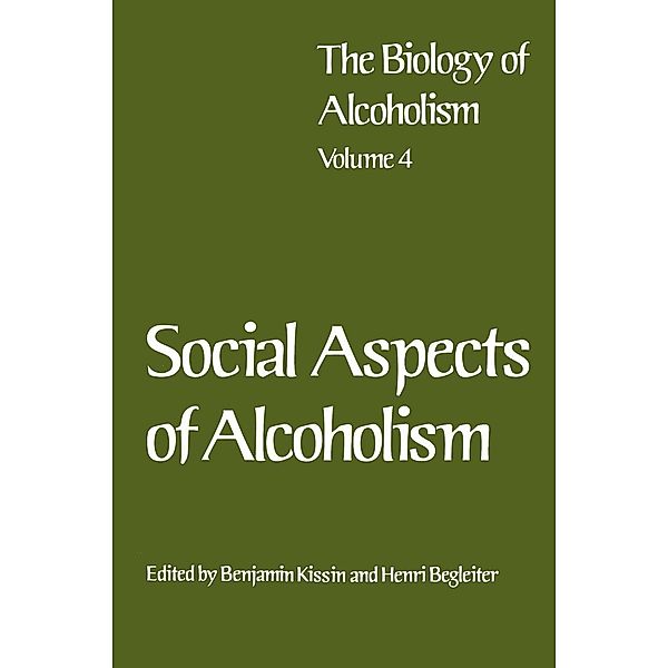 Social Aspects of Alcoholism, Benjamin Kissin, Henri Begleiter