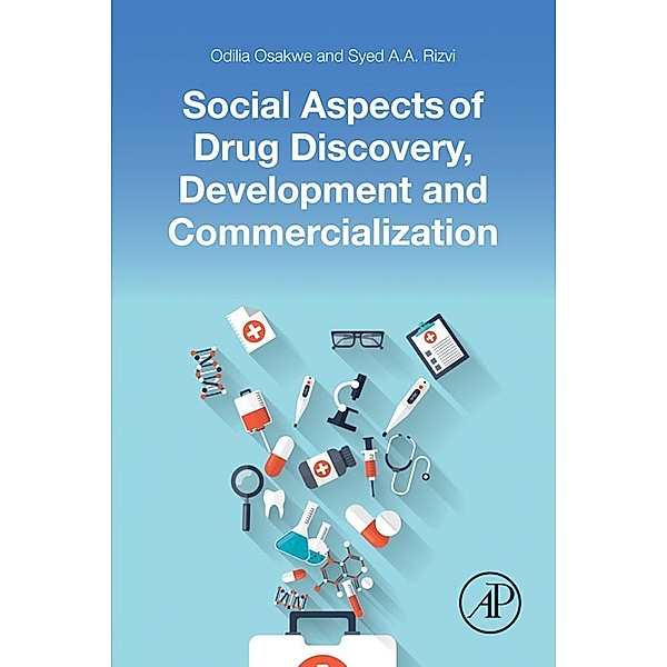 Social Aspects of Drug Discovery, Development and Commercialization, Odilia Osakwe, Syed A. A. Rizvi