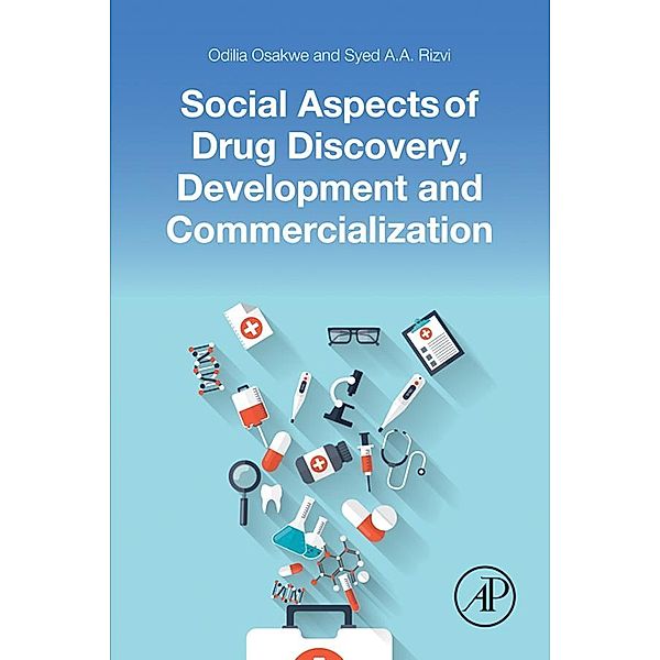 Social Aspects of Drug Discovery, Development and Commercialization, Odilia Osakwe, Syed A. A. Rizvi