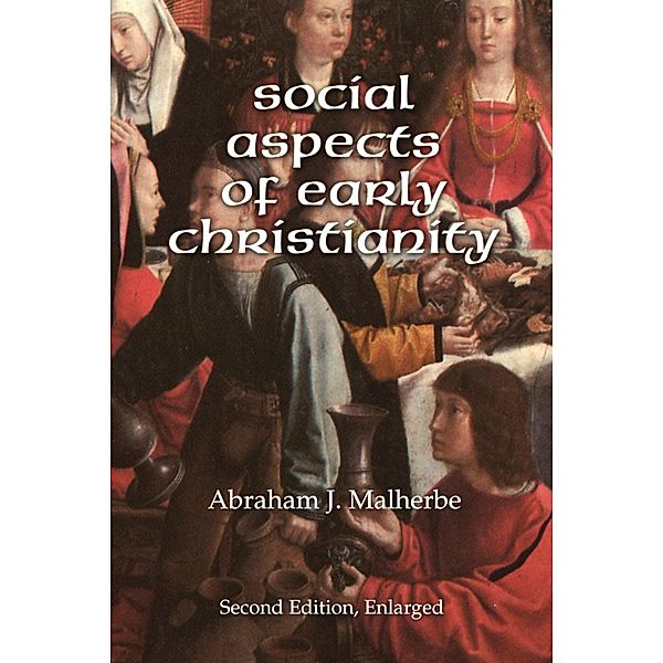 Social Aspects of Early Christianity, Second Edition, Abraham J. Malherbe