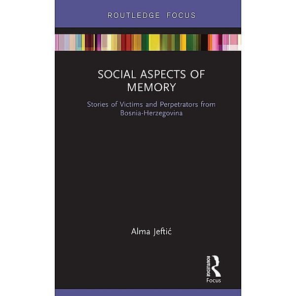 Social Aspects of Memory, Alma Jeftic