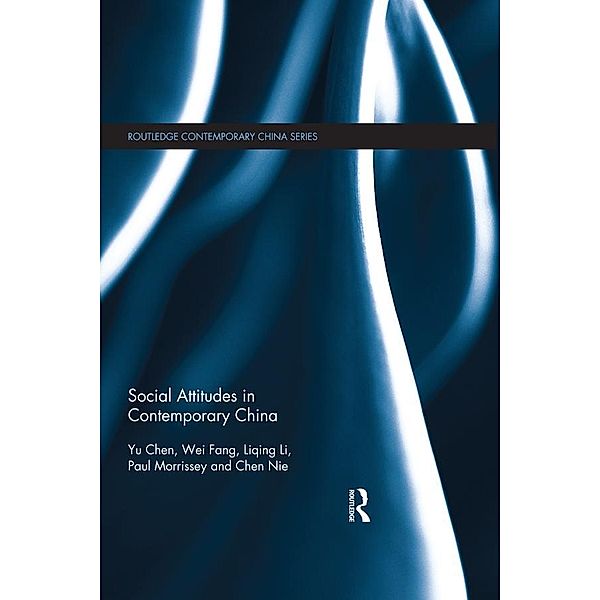 Social Attitudes in Contemporary China, Chen Yu, Fang Wei, Liqing Li, Paul Morrissey, Nie Chen