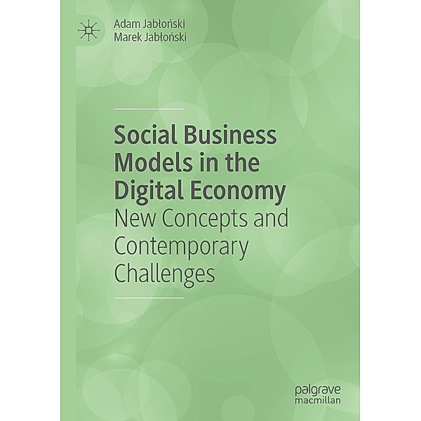 Social Business Models in the Digital Economy / Progress in Mathematics, Adam Jablonski, Marek Jablonski