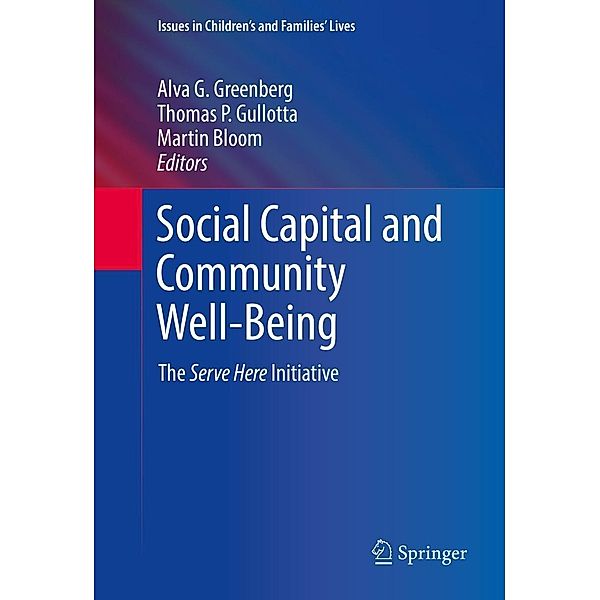 Social Capital and Community Well-Being / Issues in Children's and Families' Lives