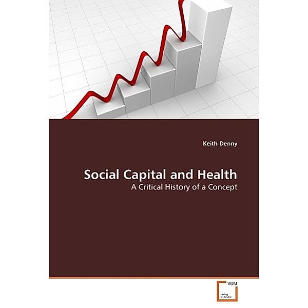 Social Capital and Health, Keith Denny