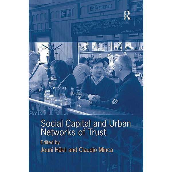 Social Capital and Urban Networks of Trust, Jouni Häkli