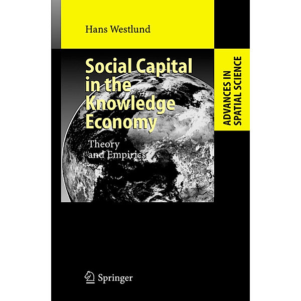 Social Capital in the Knowledge Economy, Hans Westlund