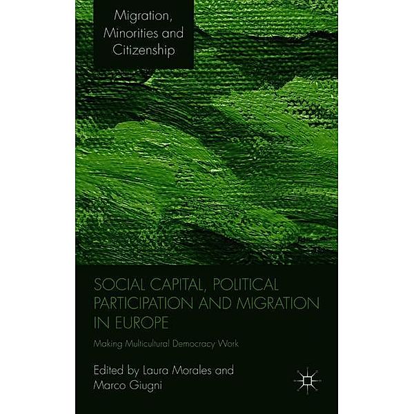 Social Capital, Political Participation and Migration in Europe