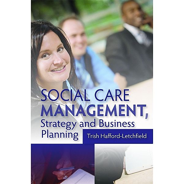 Social Care Management, Strategy and Business Planning, Trish Hafford-Letchfield