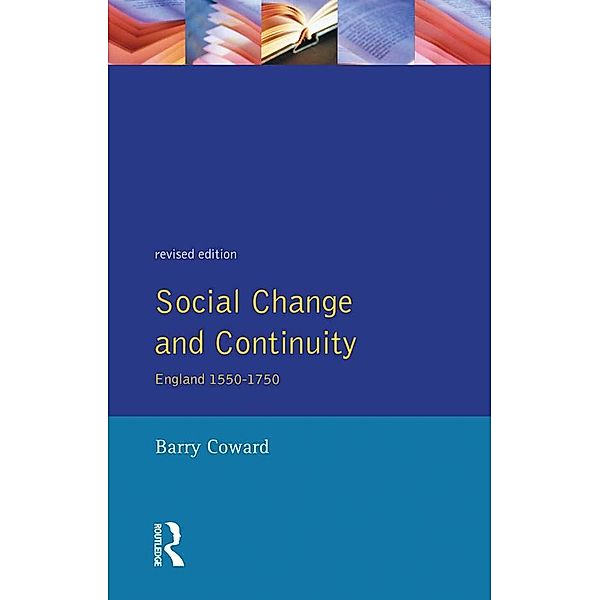 Social Change and Continuity, Barry Coward