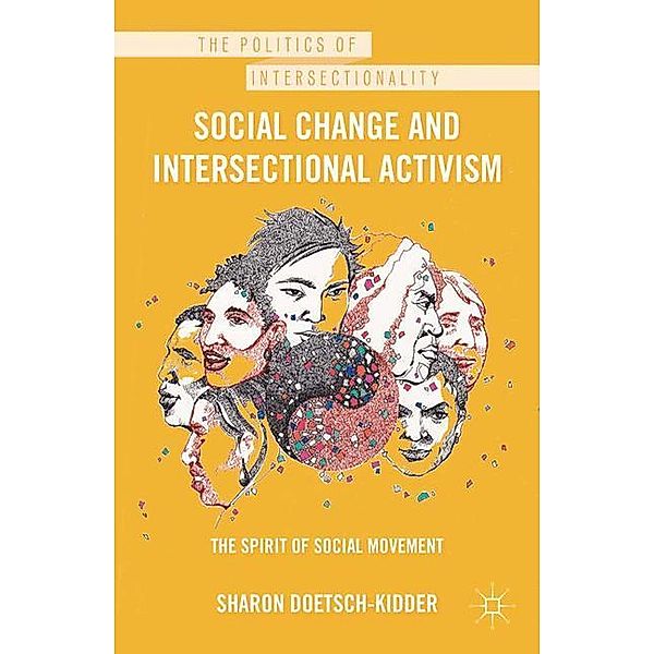 Social Change and Intersectional Activism, Sharon Doetsch-Kidder