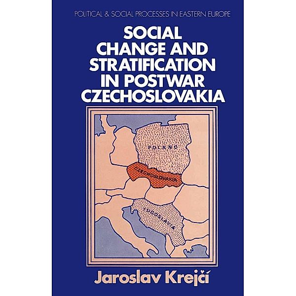 Social Change and Stratification in Postwar Czechoslovakia / Studies in European History, Jaroslav Krejci