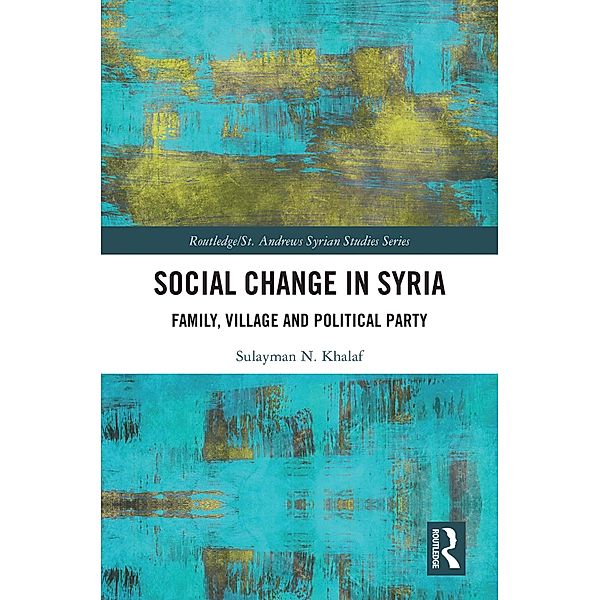Social Change in Syria, Sulayman N. Khalaf