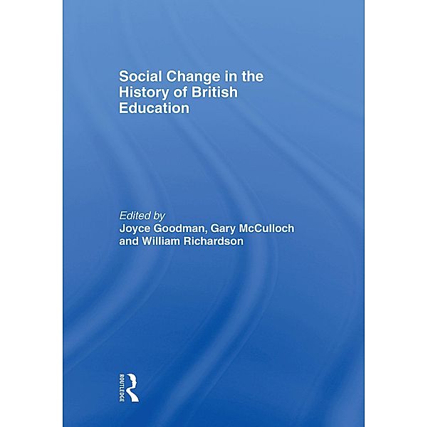 Social Change in the History of British Education