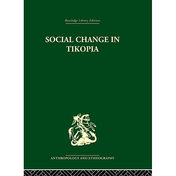 Social Change in Tikopia, Raymond Firth