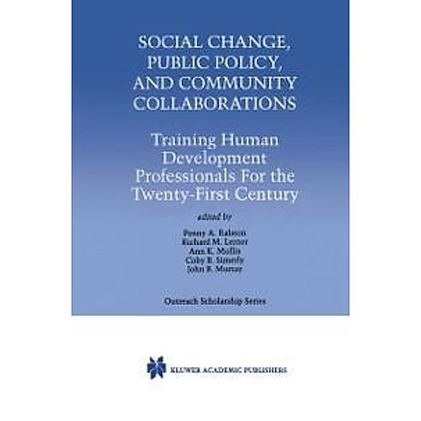 Social Change, Public Policy, and Community Collaborations / International Series in Outreach Scholarship Bd.3