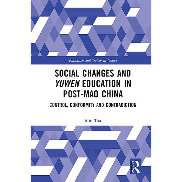 Social Changes and Yuwen Education in Post-Mao China, Min Tao