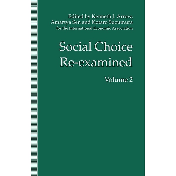 Social Choice Re-Examined / International Economic Association Series, Kotaro Suzumura