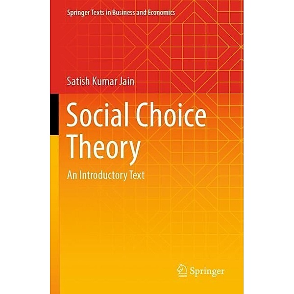 Social Choice Theory, Satish Kumar Jain
