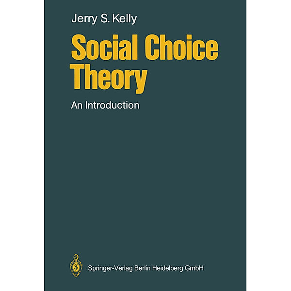 Social Choice Theory, Jerry S. Kelly