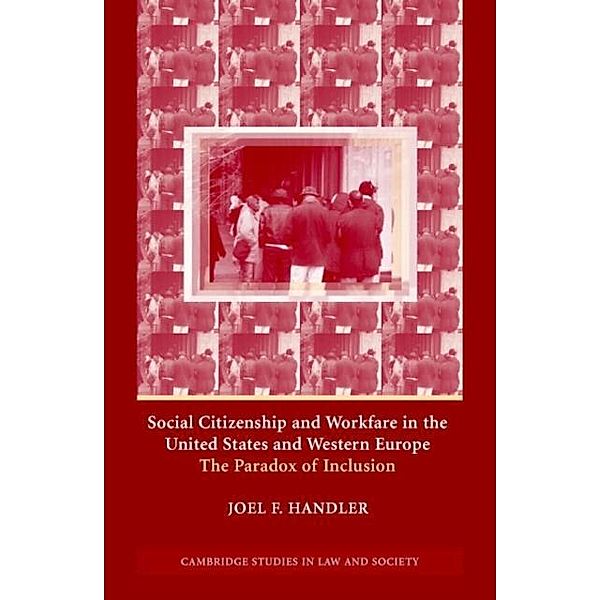 Social Citizenship and Workfare in the United States and Western Europe, Joel F. Handler