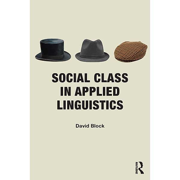 Social Class in Applied Linguistics, David Block