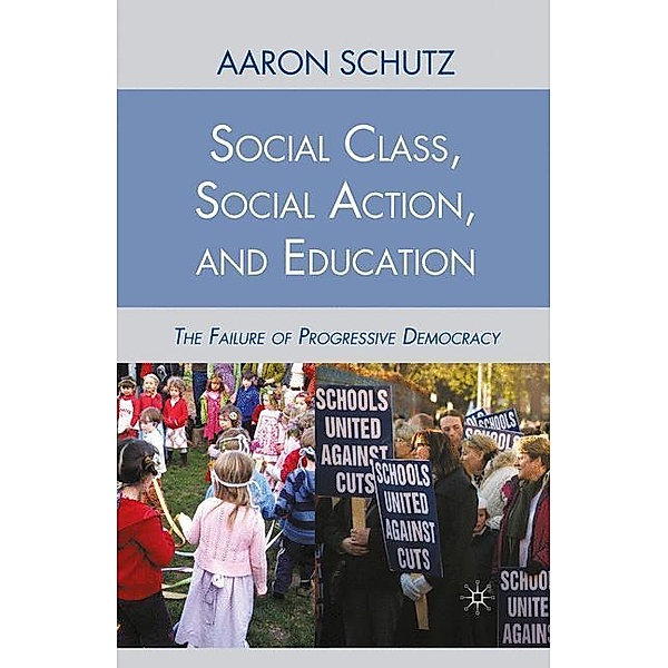 Social Class, Social Action, and Education, A. Schutz