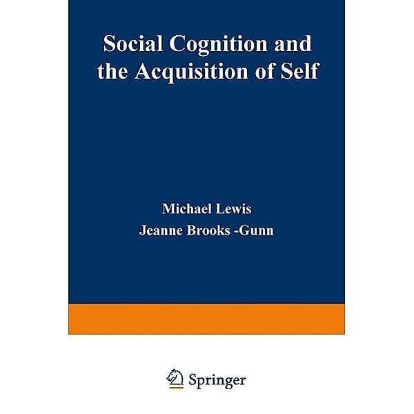 Social Cognition and the Acquisition of Self, Michael Lewis