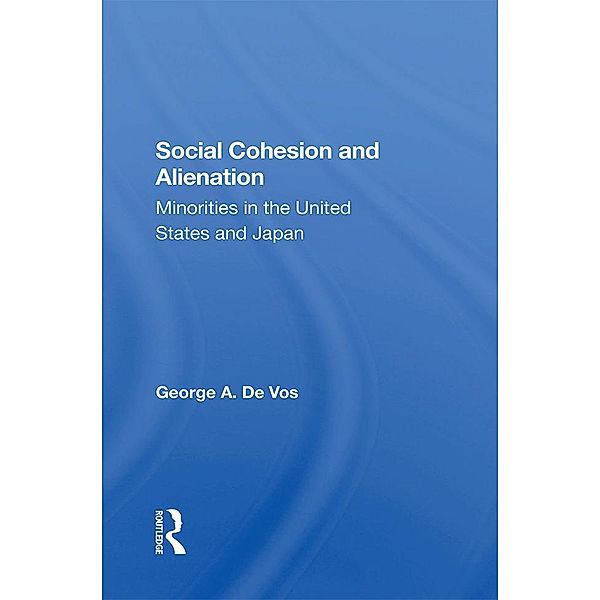 Social Cohesion And Alienation, George De Vos
