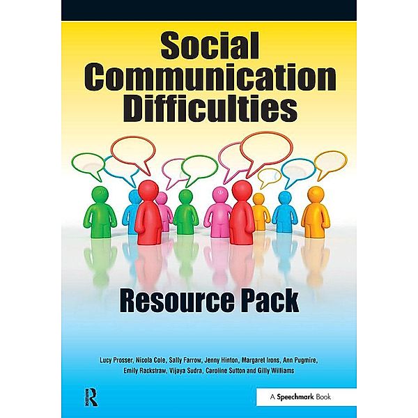Social Communication Difficulties Resource Pack, Lucy Prosser